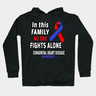 In This Family No One Fights Alone Congenital Heart Disease CHD Awareness Hoodie